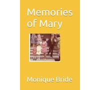 Memories of Mary