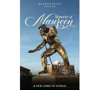 Memories of Maureen and Our Links to Tupelo