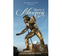 Memories of Maureen and Our Links to Tupelo