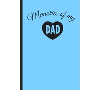 Memories of My dad: Loss of Father Diary, Bereavement Notebook, Condolences Sympathy Remembrance Journal