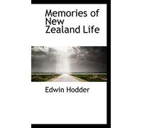 Memories of New Zealand Life