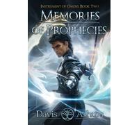 Memories of Prophecies