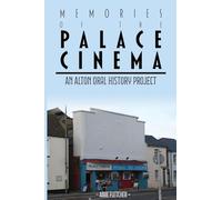 Memories of the Palace Cinema