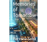 Memories of Tomorrow: The Story of City N