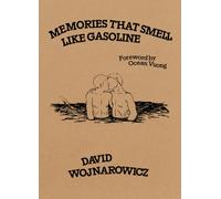 Memories That Smell like Gasoline