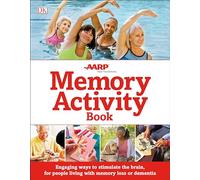 Memory Activity Book: Engaging Ways to Stimulate the Brain, for People Living With Memory Loss or Dementia