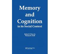 Memory and Cognition in Its Social Context