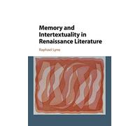Memory and Intertextuality in Renaissance Literature
