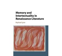 Memory and Intertextuality in Renaissance Literature
