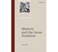 Memory and the Jesus Tradition