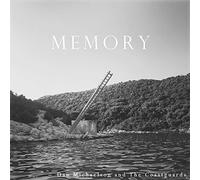 Memory by Dan Michaelson and the Coastguards