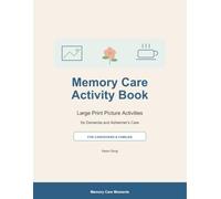 Memory Care Activity Book: Large Print Picture Activities for Dementia and Alzheimer's Care