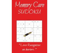 Memory care sudoku: Memory care sudoku | 55 puzzles with solutions included | 55 inspirational quotes on the question pages | 110 pages