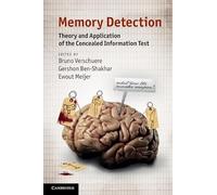 Memory Detection: Theory and Application of the Concealed Information Test