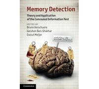 Memory Detection: Theory and Application of the Concealed Information Test