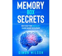 Memory Development Tools: How to Improving Your Memory. Get Mental Toughness to Achieve Your Life Goals