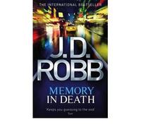 Memory In Death by Robb, J. D. ( AUTHOR ) Nov-01-2012 Paperback