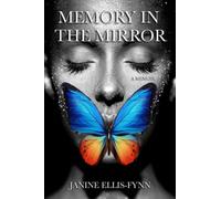 Memory in the Mirror
