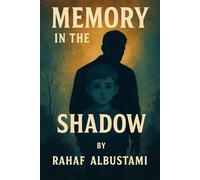 Memory in the Shadows