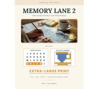 Memory Lane 2: More Gentle Activities & Life-Story Prompts (Large-Print Activity Books for Seniors)