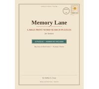 Memory Lane: Large Print Word Search Puzzles for Seniors - 12 Nostalgic Puzzles to Spark Happy Memories