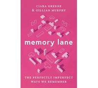 Memory Lane: The Perfectly Imperfect Ways We Remember