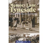 Memory Lane Tyneside: Photographs from the Archives of the Evening Chronicle
