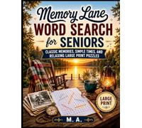 Memory Lane Word Search for Seniors: Classic Memories, Simple Times, and Relaxing Large Print Puzzles (Classic Memory Word Search Collection)