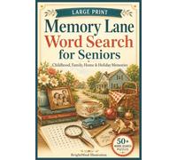Memory Lane Word Search for Seniors: Large Print Easy Word Search Puzzles with Nostalgic Themes to Relax, Remember & Enjoy | Fun Memory Activity Book for Seniors (Memory Lane Puzzles Series)