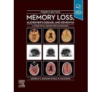 Memory Loss, Alzheimer's Disease and Dementia: A Practical Guide for Clinicians: A Practical Guide for Clinicians