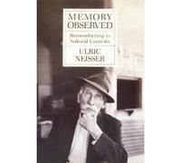 Memory Observed: Remembering in Natural Contexts
