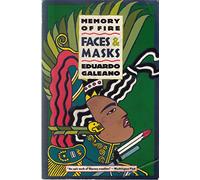 Memory of Fire: Faces & Masks: 2 (Faces and Masks)