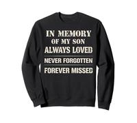 Memory of My Son Always Loved Never Forgotten Son Memorial Sweatshirt