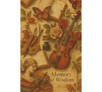 Memory of Wisdom - Reading Journal: Write down the quotes and moments you don’t want to forget while you read