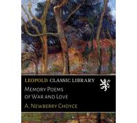 Memory Poems of War and Love