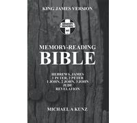 Memory-Reading Bible: HEBREWS, JAMES, 1 PETER, 2 PETER, 1 JOHN, 2 JOHN, 3 JOHN, JUDE, REVELATION