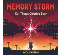 Memory Storm: Cat Things Coloring Book - Kawaii Chibi Cats, Supernatural Mystery Adventure, Cozy Horror Pages with Cute Characters Emotional Story