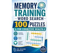 Memory Training Word Search: 100 Puzzles for Cognitive Health