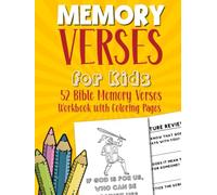 Memory Verses for Kids: 52 Bible Memory Verses Every Kid Should Know, Children's Workbook for Memorizing Scripture with Coloring Book Pages