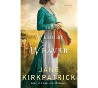 Memory Weaver: A Novel