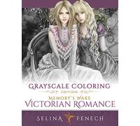 Memory's Wake Victorian Romance - Grayscale Coloring Edition: Volume 5 (Grayscale Coloring by Selina Fenech)