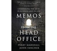 Memos from the Head Office: Channeling the Muse in Business and in Life