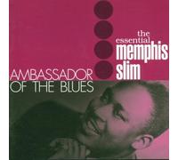 Memphis Slim - Ambassador of the Blues