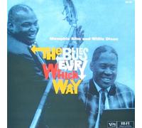 Memphis Slim and Willie Dixon - Memphis Slim and Willie Dixon the blues every which way. Verve