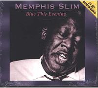 Memphis Slim - Blue This Evening