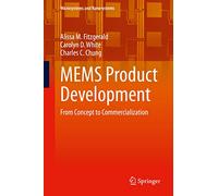 MEMS Product Development: From Concept to Commercialization (Microsystems and Nanosystems)