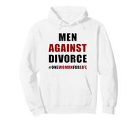Men Against Divorce - Conservative Men's Pro-Marriage Quote Pullover Hoodie