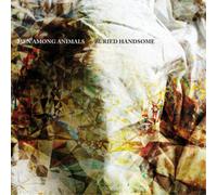 Men Among Animals Buried Handsome (Vinyl) 12" Album with CD