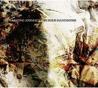 Men Among Animals Buried Handsome (Vinyl) 12" Album with CD