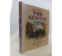 Men and Motors of "The Austin": The Intriguing Inside Story
